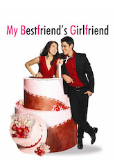 My Best Friend's Girlfriend poster